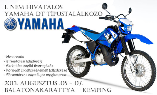 I. Nem hivatalos Yamaha DT típustalálkozó