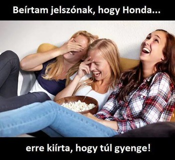 Honda ) )