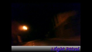 Night patrol