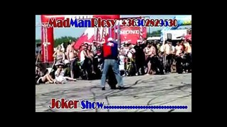 MadMan Ricsy JOKER SHOW!!!